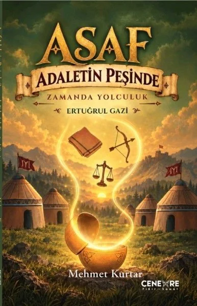 Asaf Adaletin Peşinde - Zamanda Yolculuk - Ertuğrul Gazi