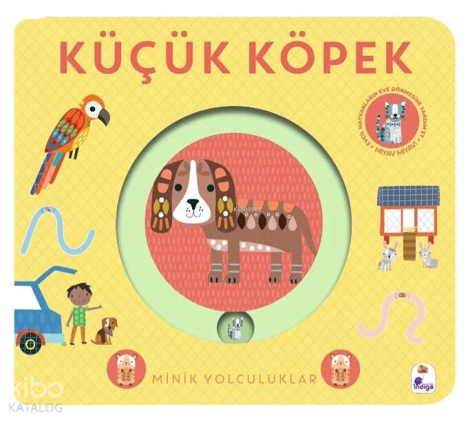 Minik Yolculuklar - Küçük Köpek (Ciltli)