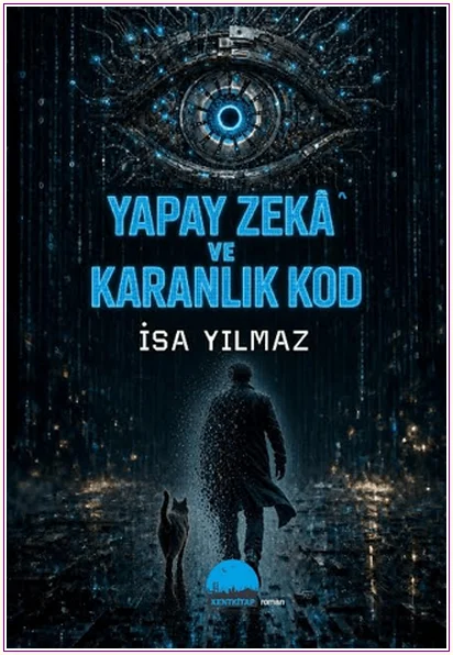 Yapay Zekâ ve Karanlık Kod -
