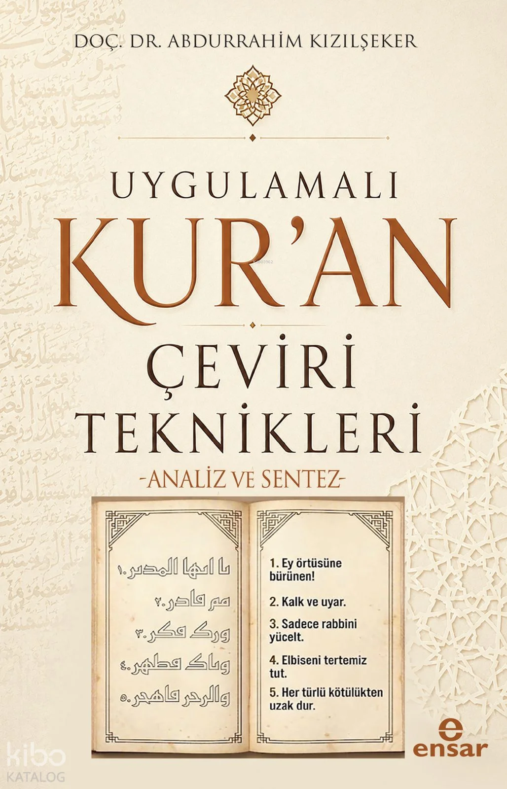 Uygulamalı Kur'an Çeviri Teknikleri ;Analiz ve Sentez