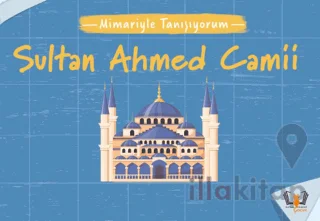 Mimariyle Tanışıyorum - Sultan Ahmed Camii