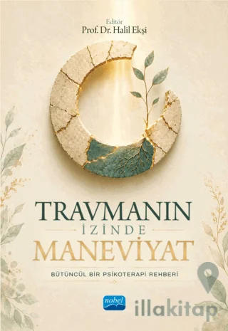 Travmanın İzinde Maneviyat