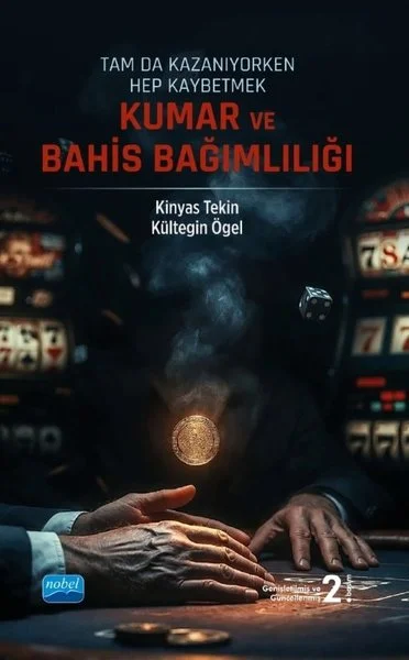 Tam da Kazanıyorken Hep Kaybetmek - Kumar ve Bahis Bağımlılığı