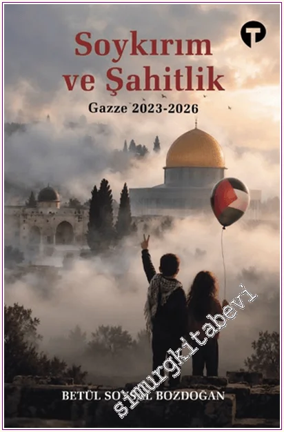 Soykırım ve Şahitlik: Gazze 2023-2026 -