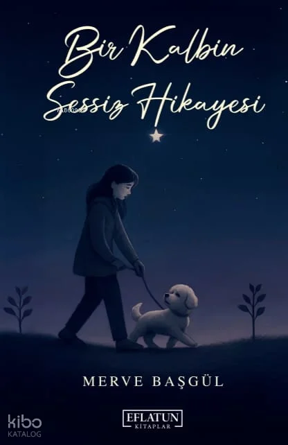 Bir Kalbin Sessiz Hikayesi
