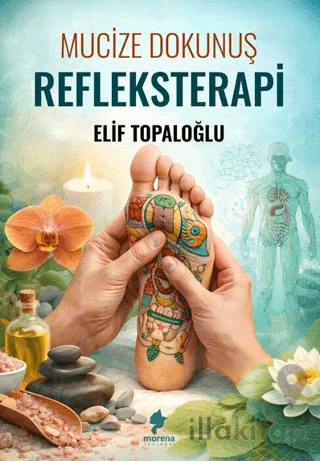 Mucize Dokunuş - Refleksterapi
