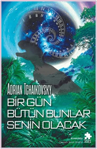 Bir Gün Bütün Bunlar Senin Olacak -