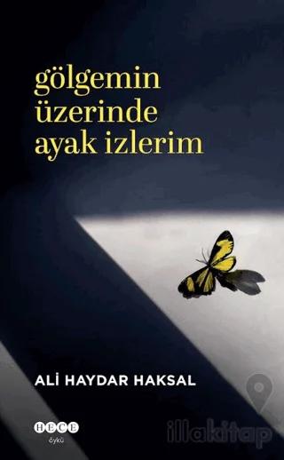 Gölgemin Üzerinde Ayak İzlerim