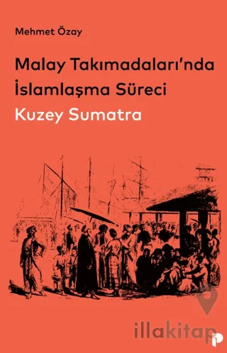 Malay Takımadaları'nda İslamlaşma Süreci - Kuzey Sumatra