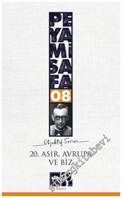 20. Asır Avrupa ve Biz -