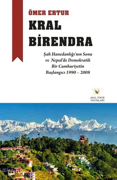 Kral Birendra - Şah Hanedanlığı'nın Sonu ve  Nepal'de Demokratik Bir Cumhuriyetin Başlangıcı 1990 -