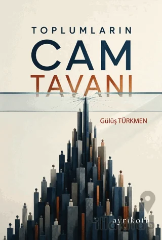 Toplumların Cam Tavanı
