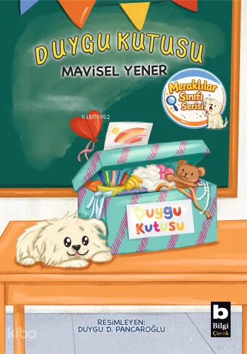Duygu Kutusu;Meraklılar Sınıfı Serisi