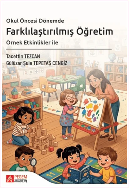 Okul Öncesi Dönemde Farklılaştırılmış Öğretim -