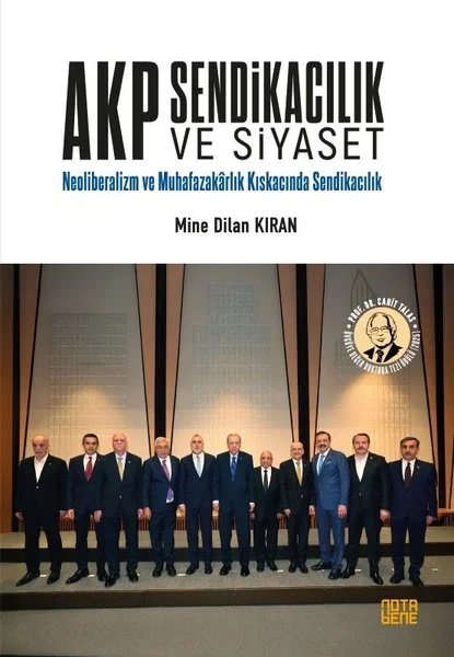 Akp Sendikacılık ve Siyaset