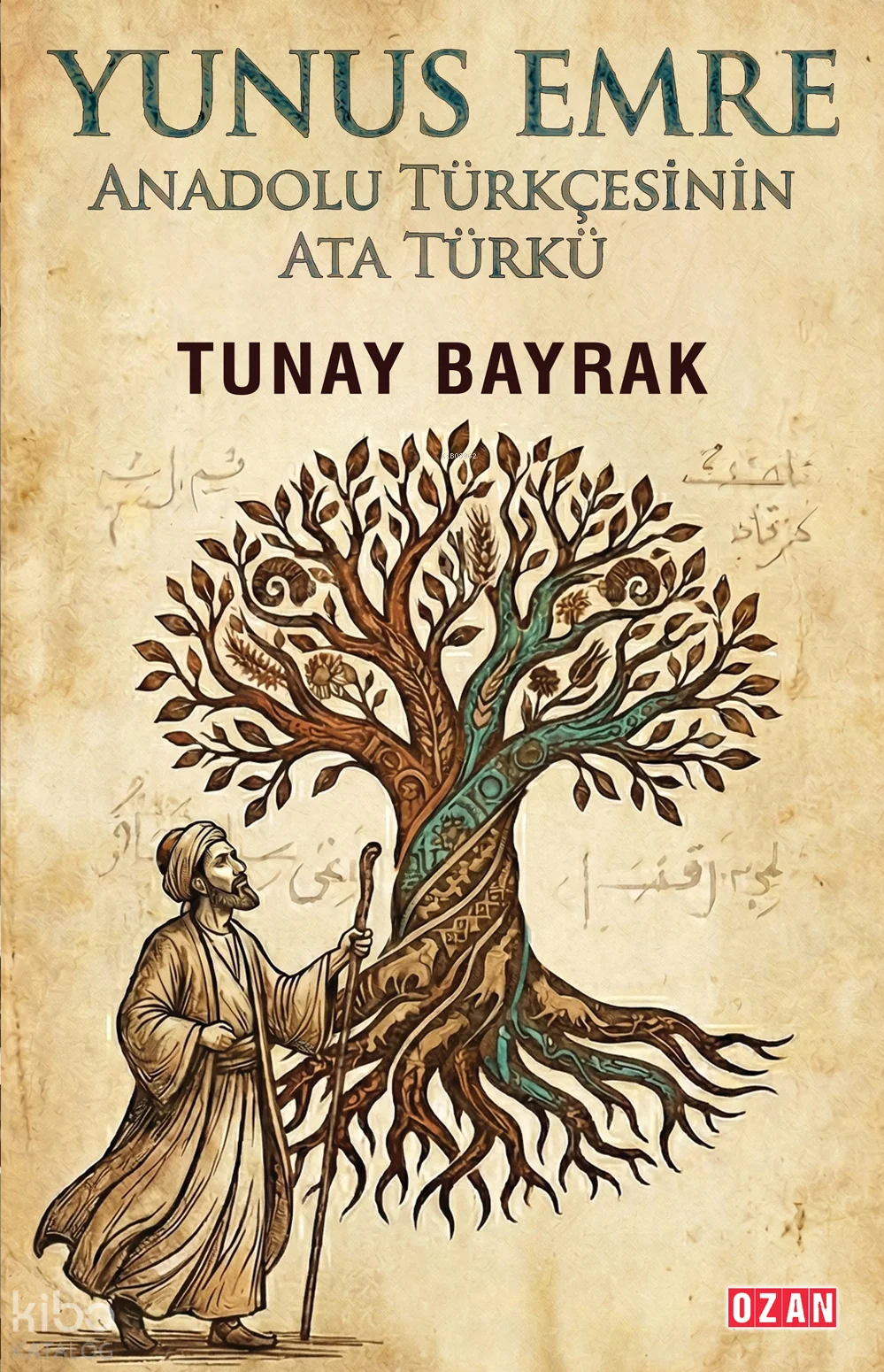 Yunus Emre;Anadolu Türkçesinin Ata Türkü