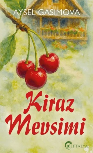 Kiraz Mevsimi