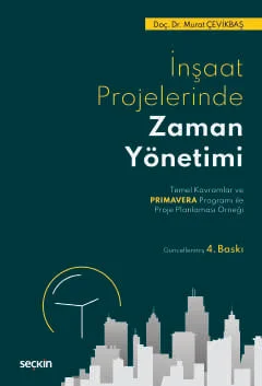İnşaat Projelerinde Zaman Yönetimi