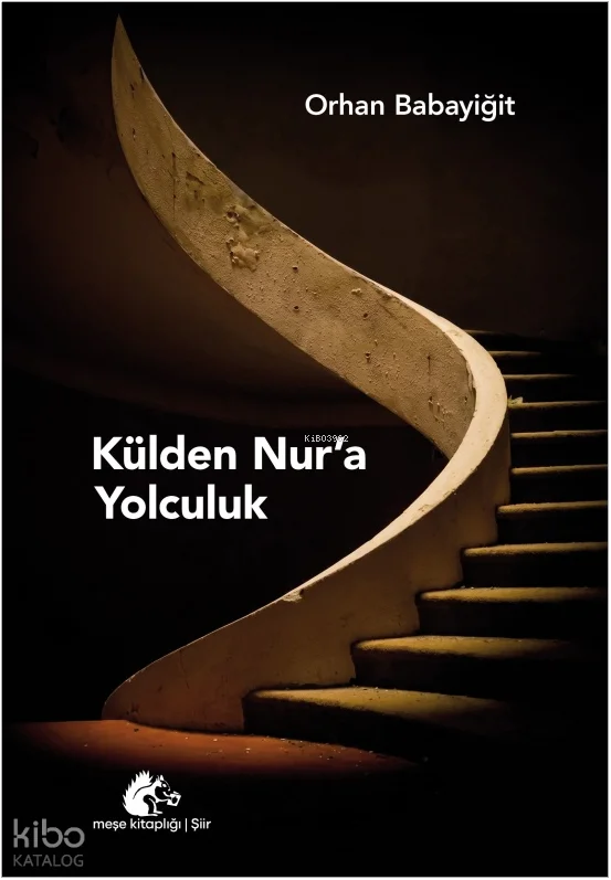 Külden Nur'a Yolculuk