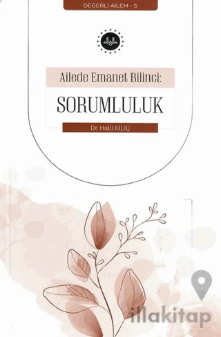 Ailede Emanet Bilinci Sorumluluk