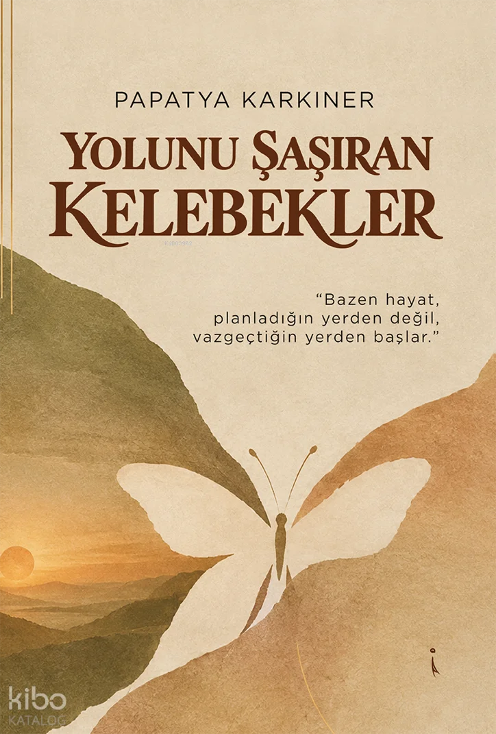 Yolunu Şaşıran Kelebekler