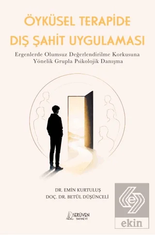 Öyküsel Terapide Dış Şahit Uygulaması