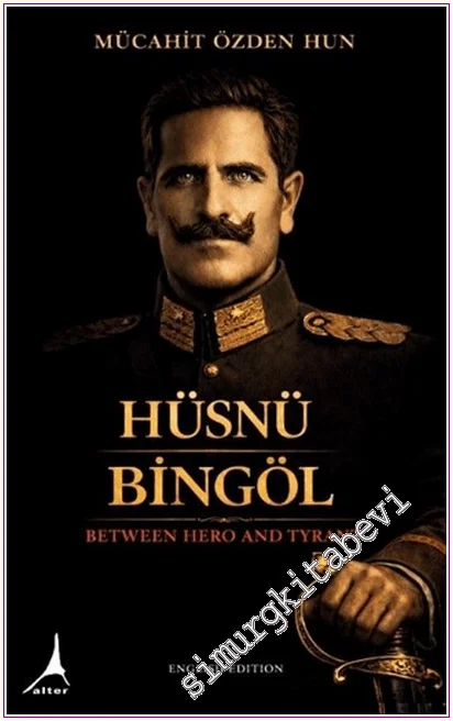 Hüsnü Bingöl: Between Hero and Tyrant -
