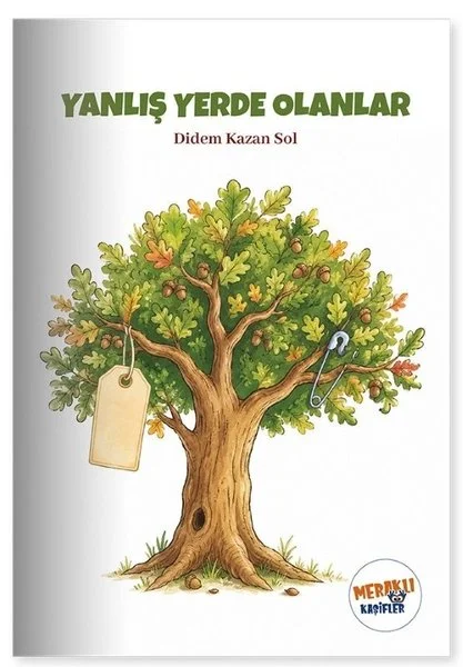 Yanlış Yerde Olanlar