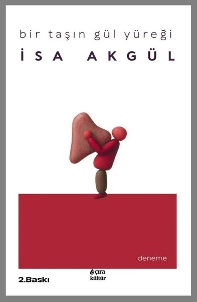 Bir Taşın Gül Yüreği