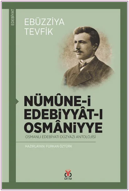 Nümune-i Edebiyyat-ı Osmaniyye: Osmanlı Edebiyatı Düzyazı Antolojisi CİLTLİ -