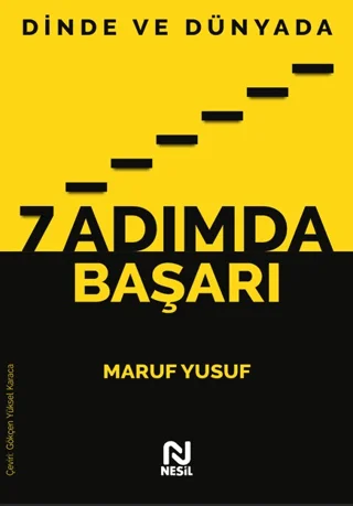 Dinde ve Dünyada 7 Adımda Başarı