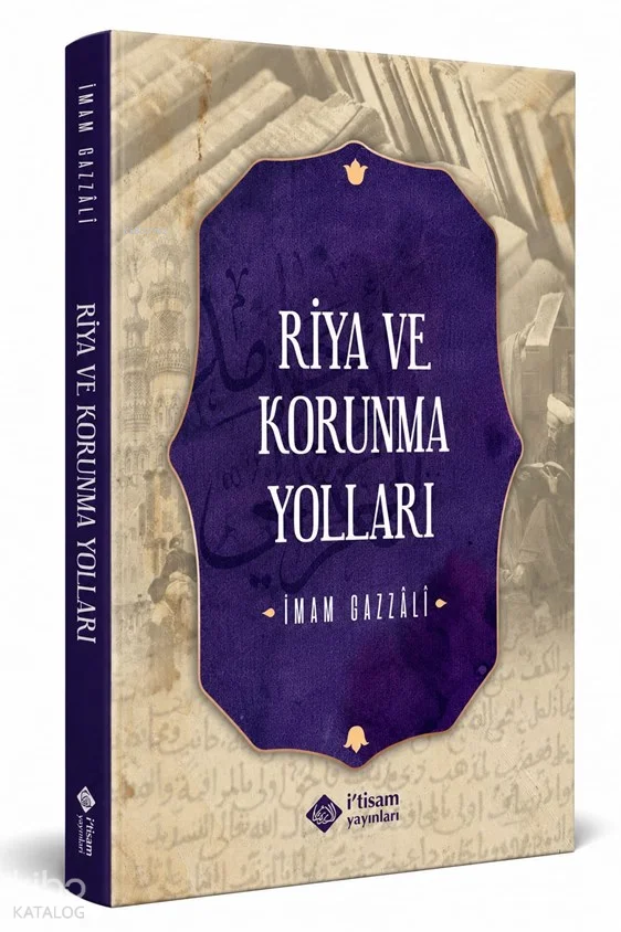 Riya ve Korunma Yolları