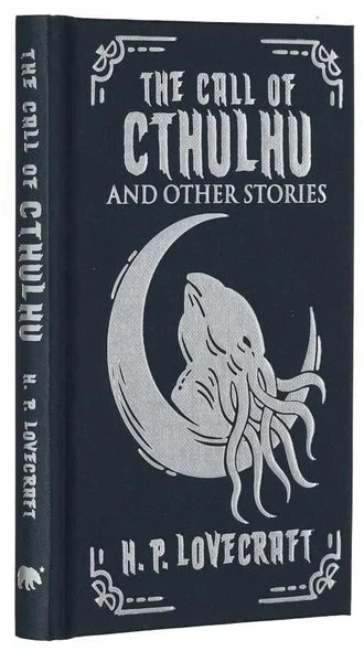 The Call of Cthulhu and Other Stories (Ciltli)