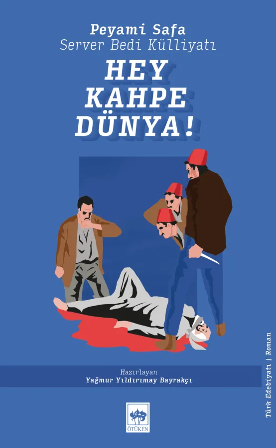Hey Kahpe Dünya!