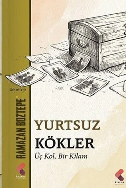 Yurtsuz Kökler - Üç Kol Bir Kilam