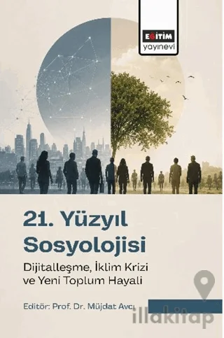 21. Yüzyıl Sosyolojisi