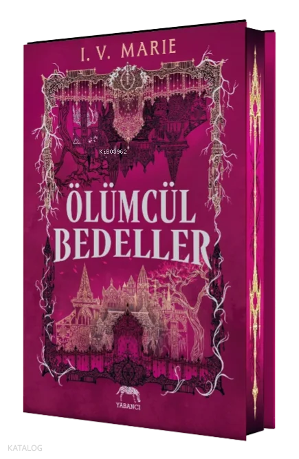 Ölümcül Bedeller (Ciltli - Yan Boyamalı)