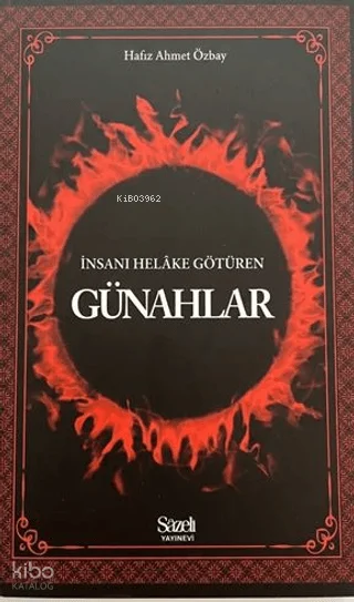 İnsanları Helâke Götüren Günahlar