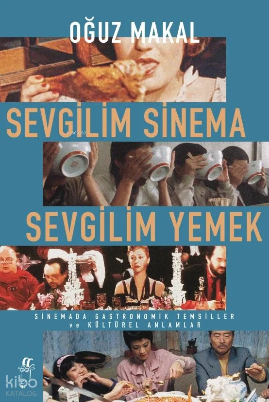Sevgiliim Sinema Sevgilim Yemek