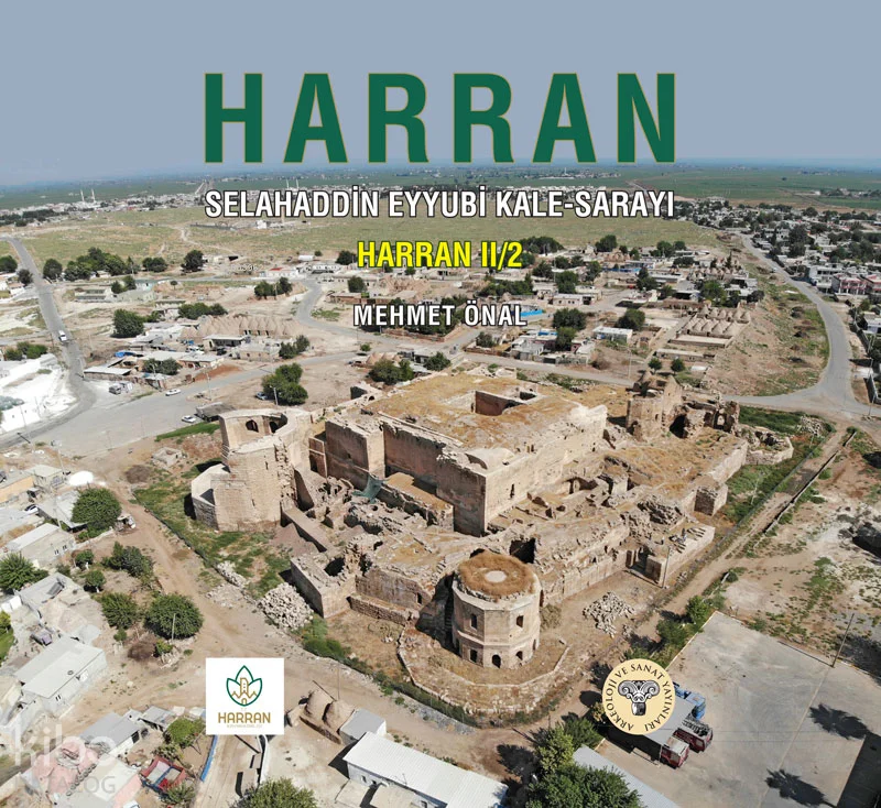 Harran ;Selahaddin Eyyubi Kale - Sarayı  Harran II - 2