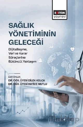 Sağlık Yönetiminin Geleceği