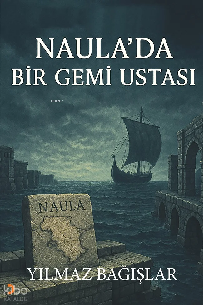 Naula'da Bir Gemi Ustası