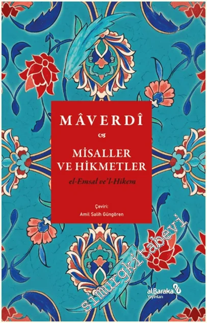 Misaller ve Hikmetler - el- Emsâl ve’l- Hikem -