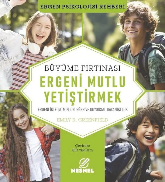 Ergeni Mutlu Yetiştirmek - Ergen Psikolojisi Rehberi
