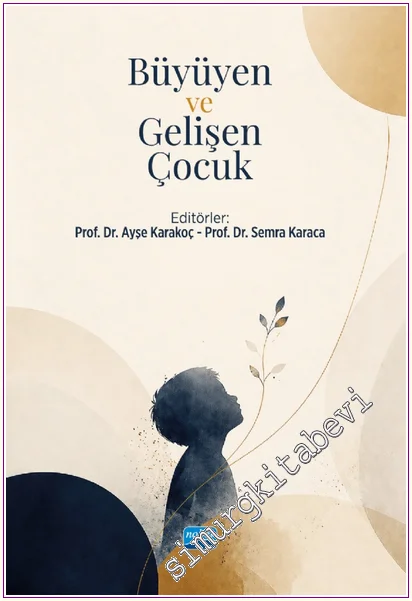 Büyüyen ve Gelişen Çocuk -