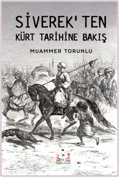 Siverek’ten Kürt Tarihine Bakış -