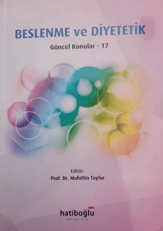 Beslenme ve Diyetetik Güncel Konular - 17
