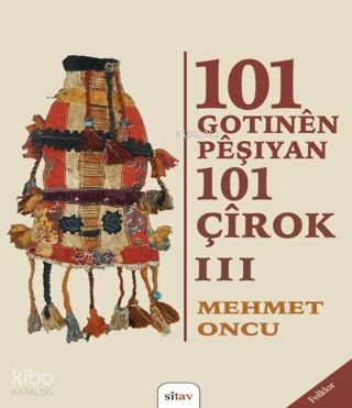 Ji Kaniya Gel - 101 Gottinên Pêşîyan 101 Çîrok 3