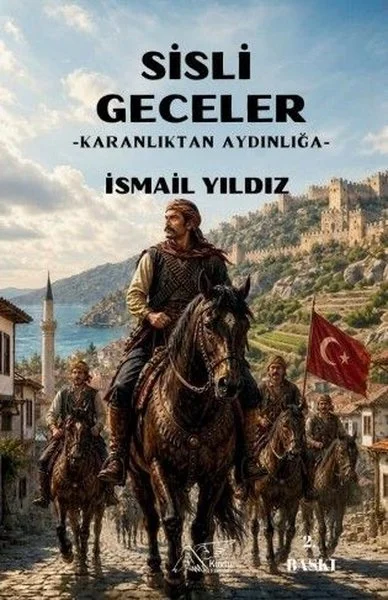 Sisli Geceler - Karanlıktan Aydınlığa