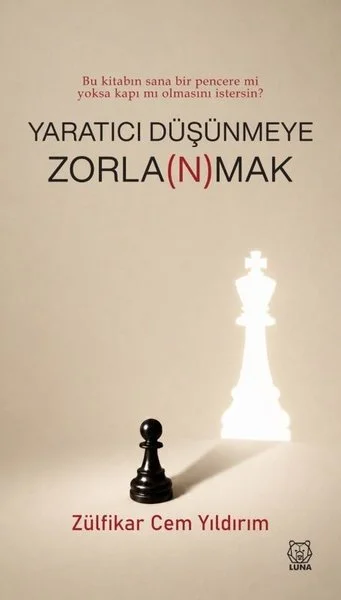 Yaratıcı Düşünmeye Zorlanmak